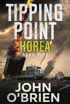 Tipping Point: Korea - Book #5 of the Tipping Point