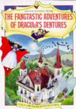 Paperback The Fangtastic Adventures of Dracula's Dentures Book