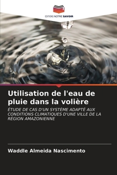 Paperback Utilisation de l'eau de pluie dans la volière [French] Book