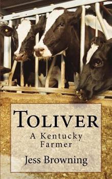 Paperback Toliver: A Kentucky Farmer Book