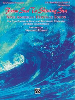 Paperback From Sea to Shining Sea: Nine American Heritage Songs Book