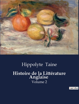 Paperback Histoire de la Littérature Anglaise: L'épanouissement théâtral de la Renaissance anglaise [French] Book