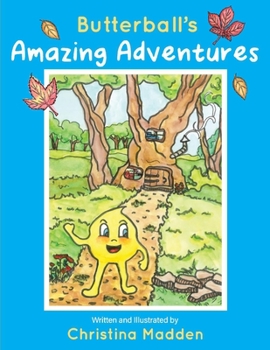 Paperback Butterball's Amazing Adventures: Volume 1 Book