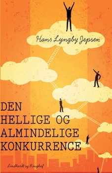 Paperback Den hellige og almindelige konkurrence [Danish] Book