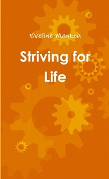 Paperback Striving for Life Book