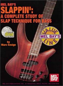 Paperback Mel Bay's Slappin': A Complete Study of Slap Technique for Bass (Mel Bay's Value Line) Book