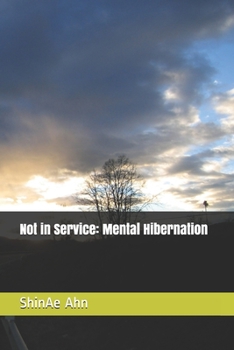 Paperback Not in Service: Mental Hibernation Book