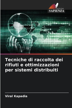Paperback Tecniche di raccolta dei rifiuti e ottimizzazioni per sistemi distribuiti [Italian] Book