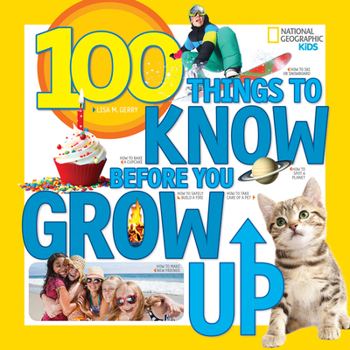 Paperback 100 Things to Know Before You Grow Up Book