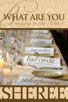 Paperback What Are You Bringing to the Table? Book