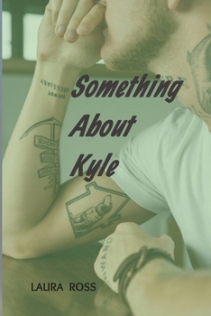Paperback Something About Kyle Book