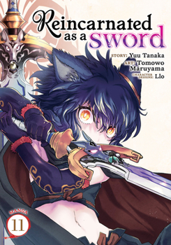 Reincarnated as a Sword (Manga) Vol. 11 - Book #11 of the  / Tensei shitara ken deshita - Manga