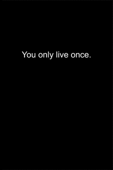 Paperback You only live once.: Journal or Notebook (6x9 inches) with 120 doted pages. Book