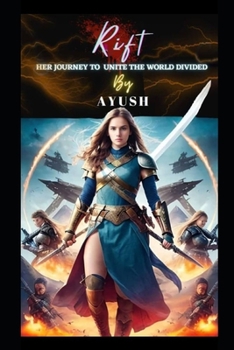 Paperback Rift: Her Journey To Unite The World Divided Book