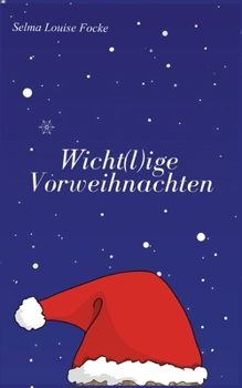 Paperback Wicht(l)ige Vorweihnachten [German] Book