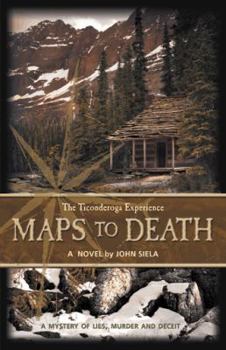 Paperback Maps to Death: The Ticonderoga Experience Book