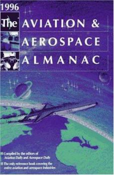 Paperback The Aviation & Aerospace Almanac 1996 (Serial) Book