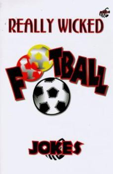 Hardcover Really Wicked Football Jokes Book