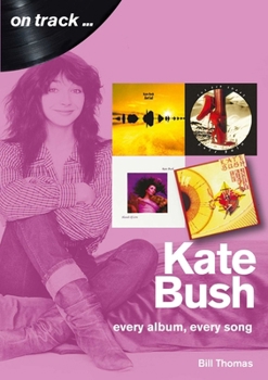 Paperback Kate Bush: Every Album, Every Song Book