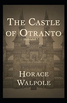 The Castle of Otranto Illustrated