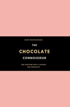 Hardcover The Chocolate Connoisseur Book