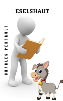 Paperback Eselshaut: Eine Geschichte, um Kinder einzuschlafen [German] Book