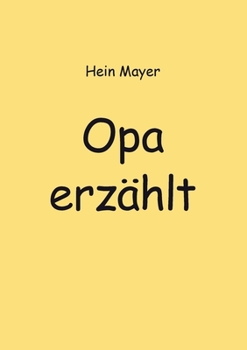 Paperback Opa erz?hlt [German] Book