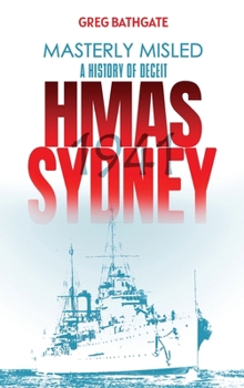 Hardcover Masterly Misled: A History of Deceit Book