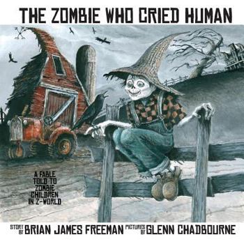 Paperback The Zombie Who Cried Human Book