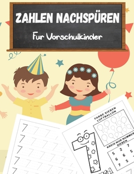 Paperback Zahlentracing-Buch f?r Vorschulkinder: Zahlensuchb?cher f?r Kinder im Alter von 3-5 Jahren, Zahlensucharbeitsheft, Zahlenschreib?bungsbuch, Zahlensuch [German] Book