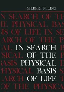 Paperback In Search of the Physical Basis of Life Book