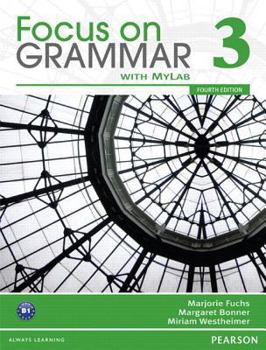 Paperback Value Pack: Focus on Grammar 3 Student Book with Myenglishlab and Workbook Book