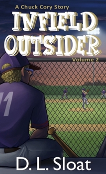 Hardcover Infield Outsider: A Chuck Cory Story, Volume 2 Book