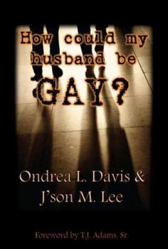 Paperback How could my husband be GAY? Book