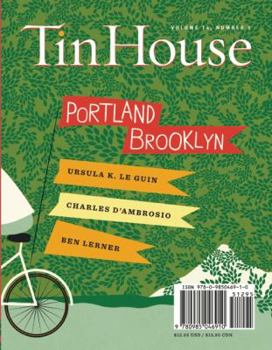 Tin House: Portland/Brooklyn - Book #53 of the Tin House