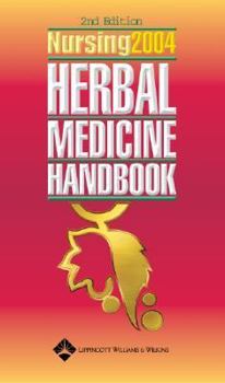 Hardcover Nursing 2004 Herbal Medicine Handbook (NURSING HERBAL MEDICINE HANDBOOK(LWW)) Book