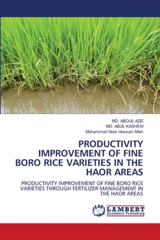 Paperback Productivity Improvement of Fine Boro Rice Varieties in the Haor Areas Book