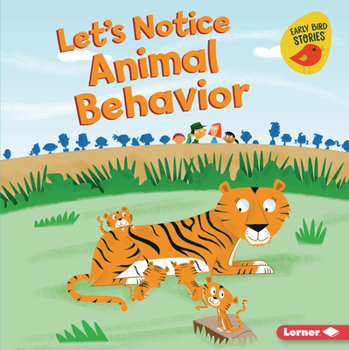 Library Binding Let's Notice Animal Behavior Book