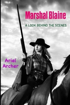 Paperback Marshal Blaine: A Look Behind the Scenes Book
