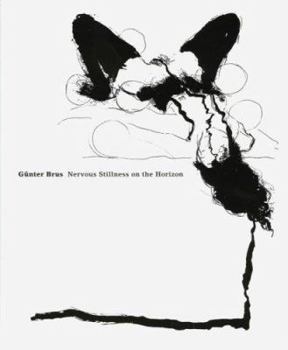 Hardcover Gnter Brus: Nervous Stillness on the Horizon Book