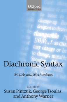 Paperback Diachronic Syntax: Models and Mechanisms Book