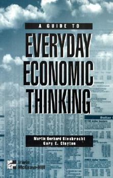 Paperback A Guide to Everyday Economic Thinking Book