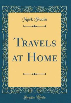 Hardcover Travels at Home (Classic Reprint) Book