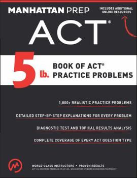 Paperback 5 lb. Book of ACT Practice Problems Book