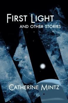 Paperback First Light and Other Stories Book