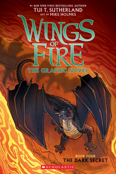 Paperback Wings of Fire: The Dark Secret: A Graphic Novel (Wings of Fire Graphic Novel #4): Volume 4 Book