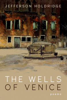 Paperback The Wells of Venice: Poems Book