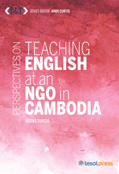 Paperback Perspectives on Teaching English at an NGO in Cambodia Book