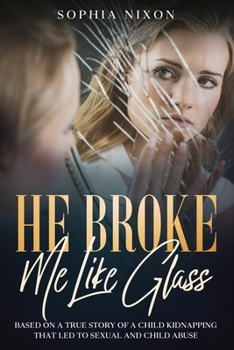 Paperback He Broke Me Like Glass Book