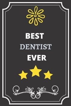 Paperback Best Dentist: Perfect Gift For People (100 Pages, Blank Notebook, 6 x 9) (Cool Notebooks) Paperback Book